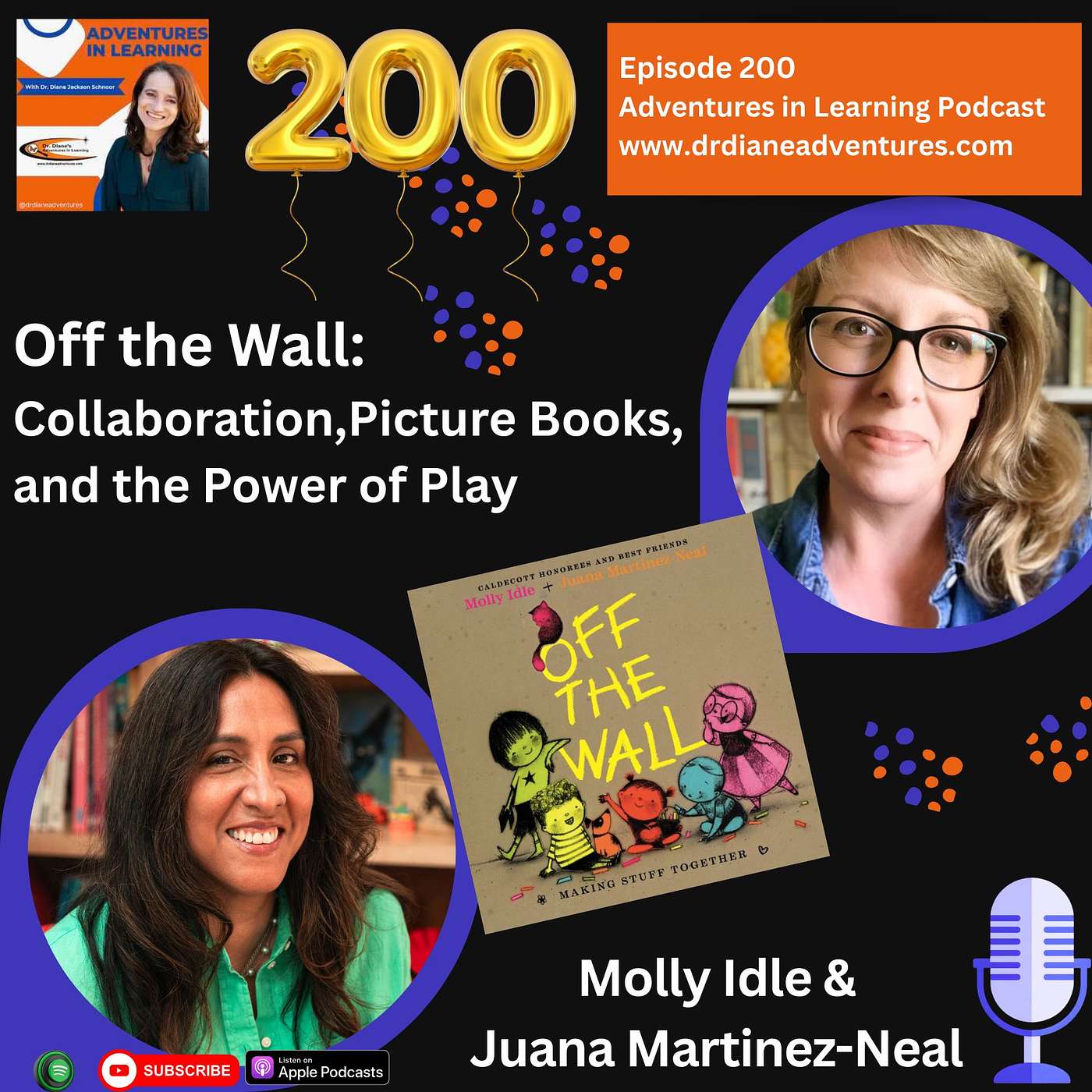 Off the Wall: Molly Idle & Juana Martinez-Neal on Collaboration, Picture Books, & the Power of Play (Ep. 200) episode artwork