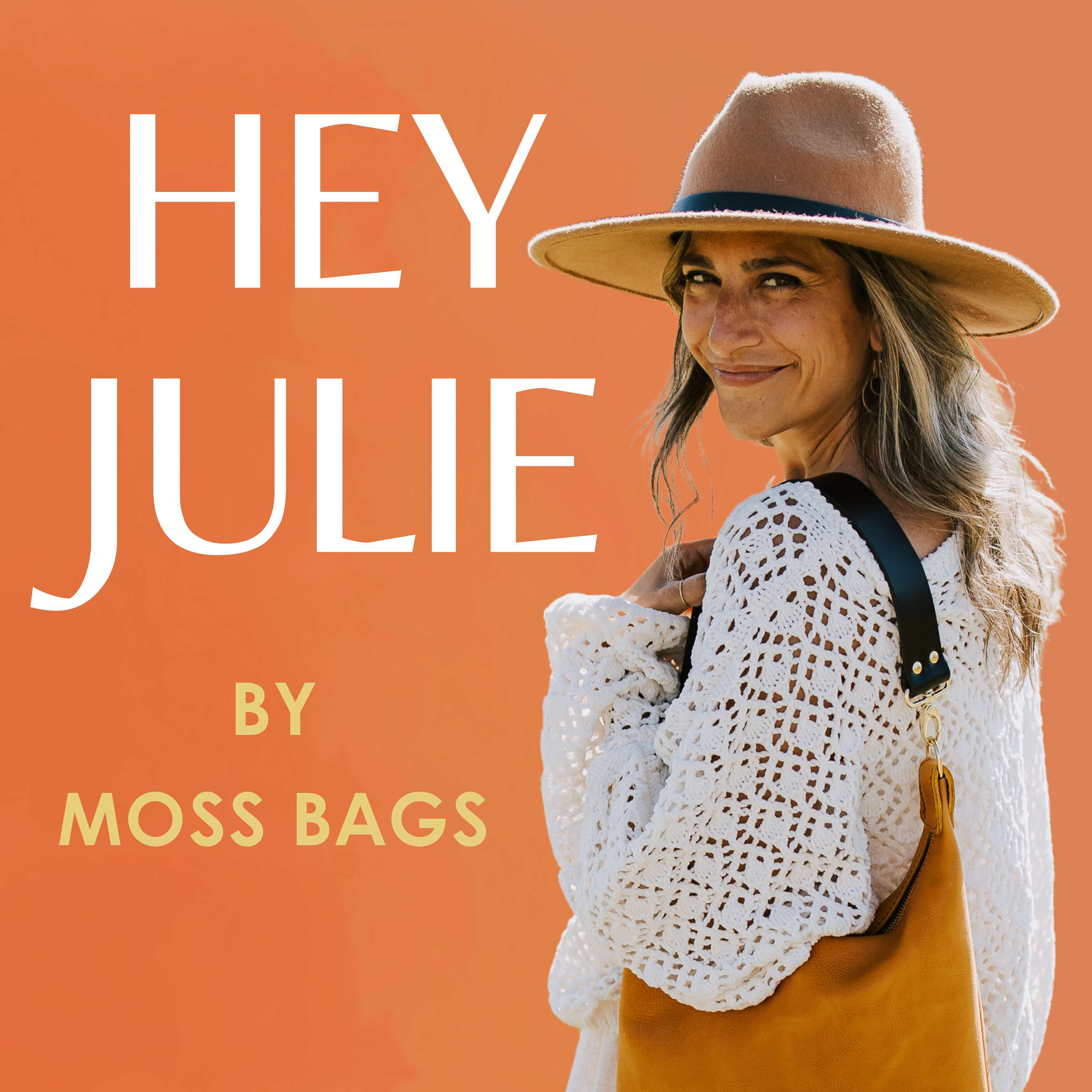 Hey Julie by Moss Bags