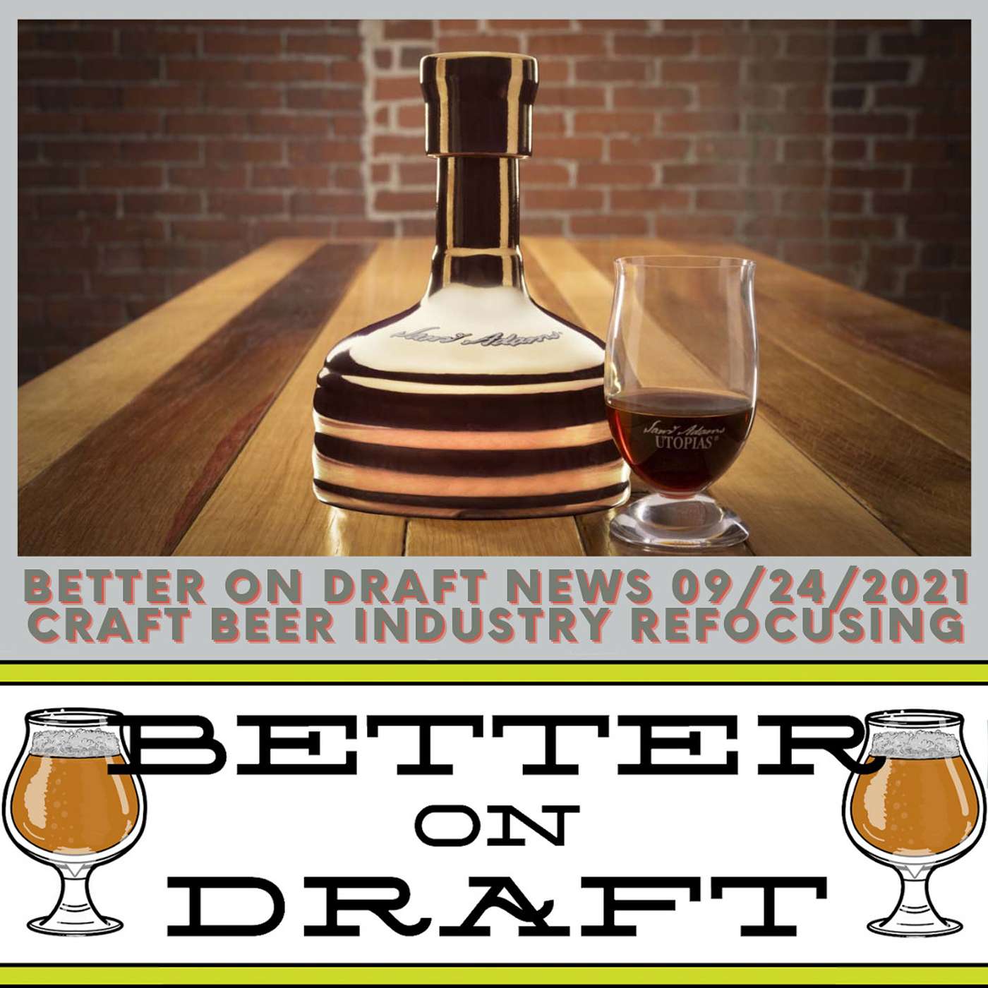 Craft Beer News (09/24/21) – Craft Beer Industry Refocusing