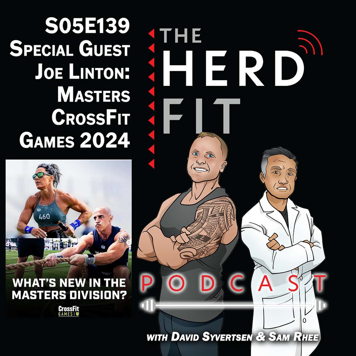 S05E139 - The 2024 Masters CrossFit Games Unveiled with Special Guest Joe Linton