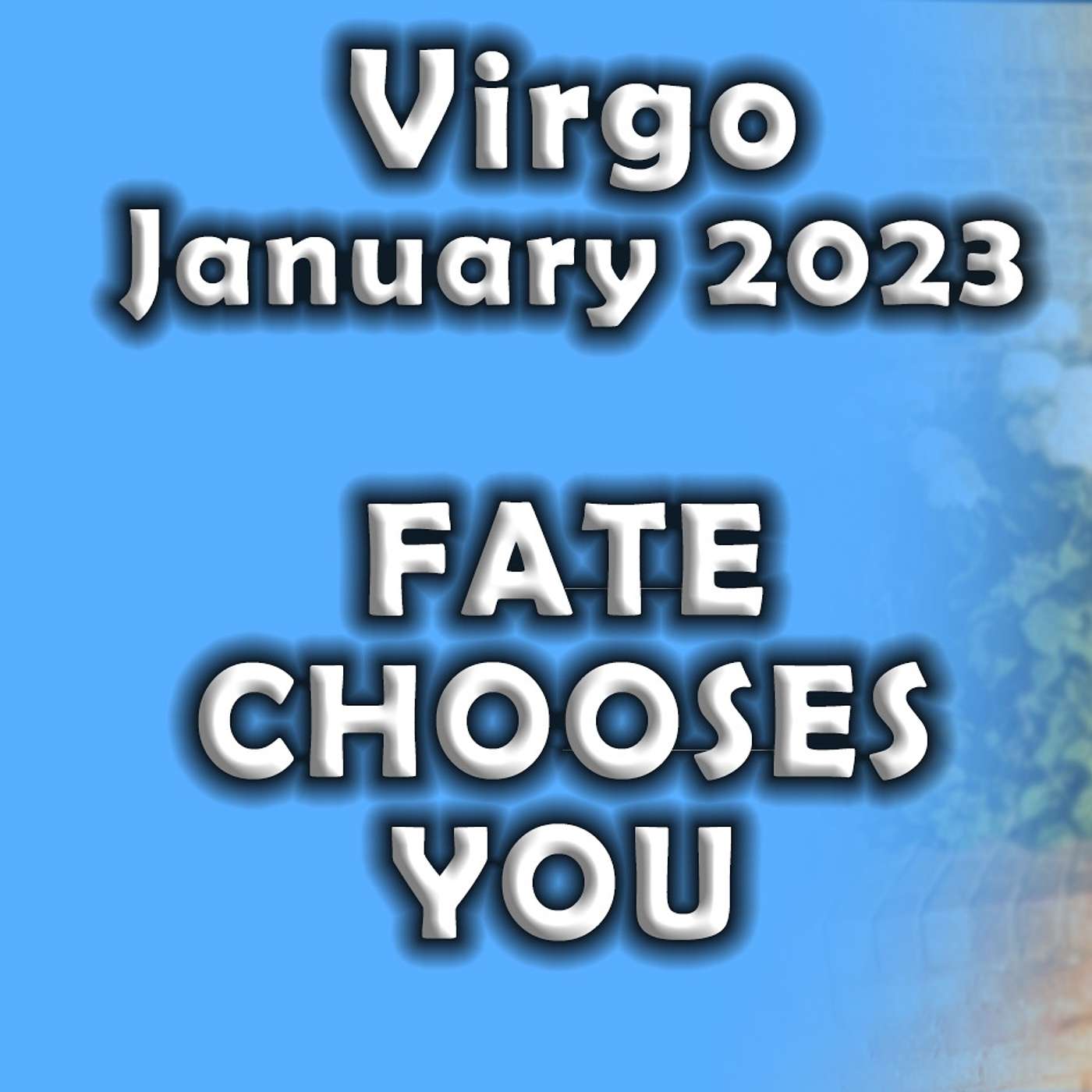Virgo January 2023 FATE CHOOSES YOU (Astrology Horoscope)
