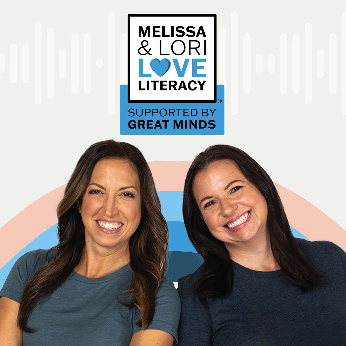 Melissa & Lori Love Literacy ®