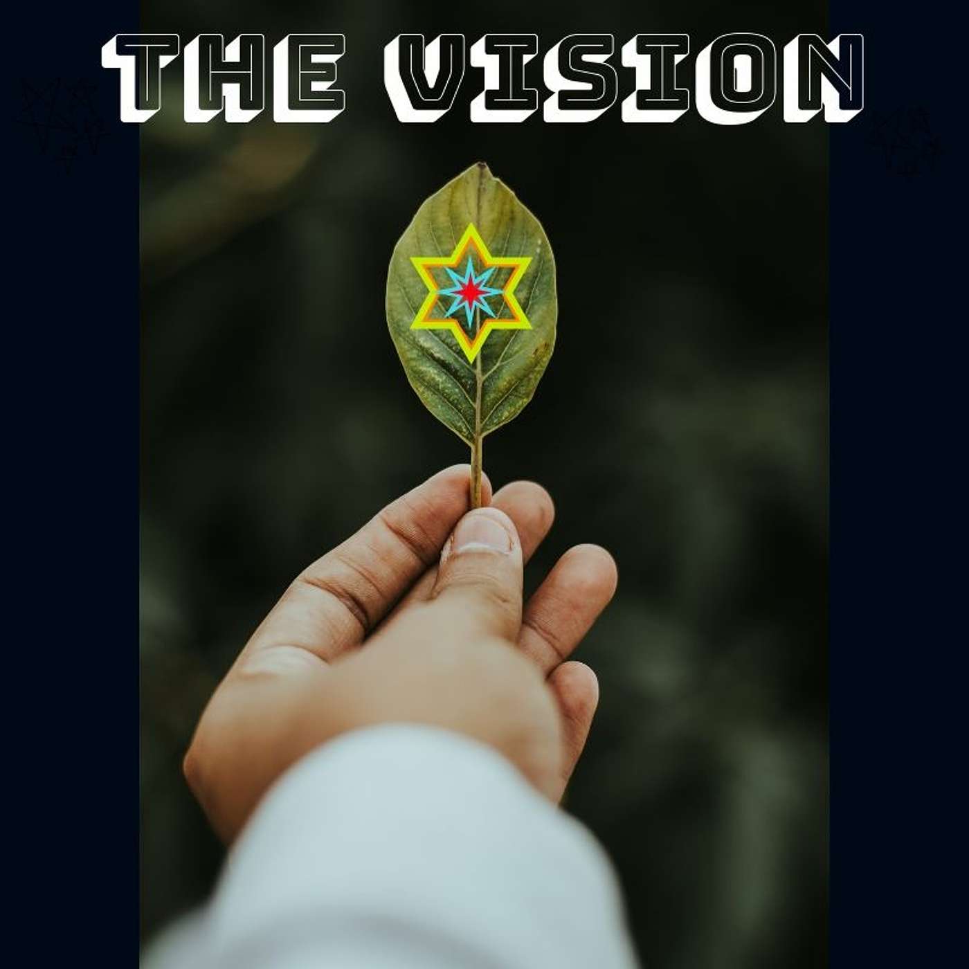 #The Vision!