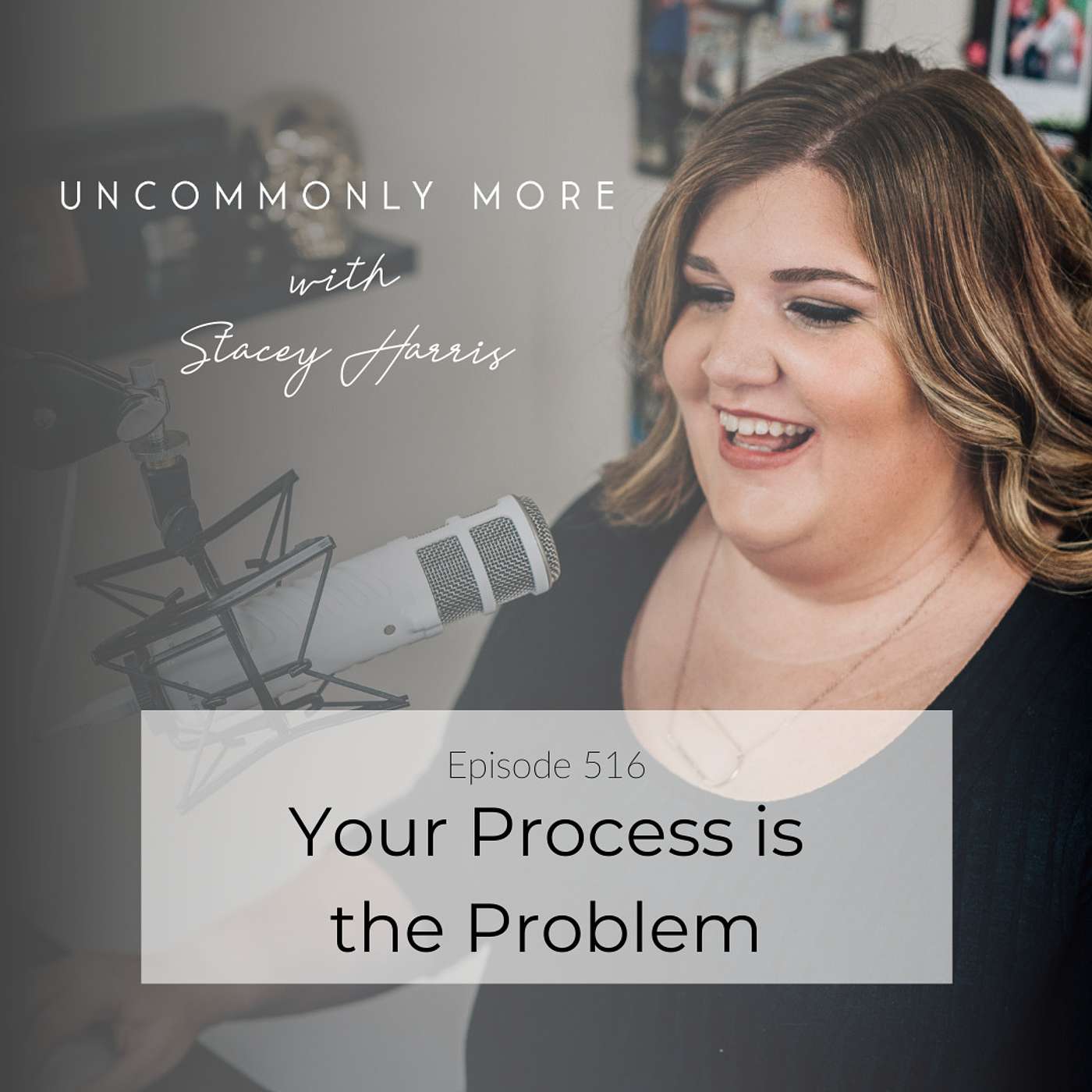 Your Process is the Problem