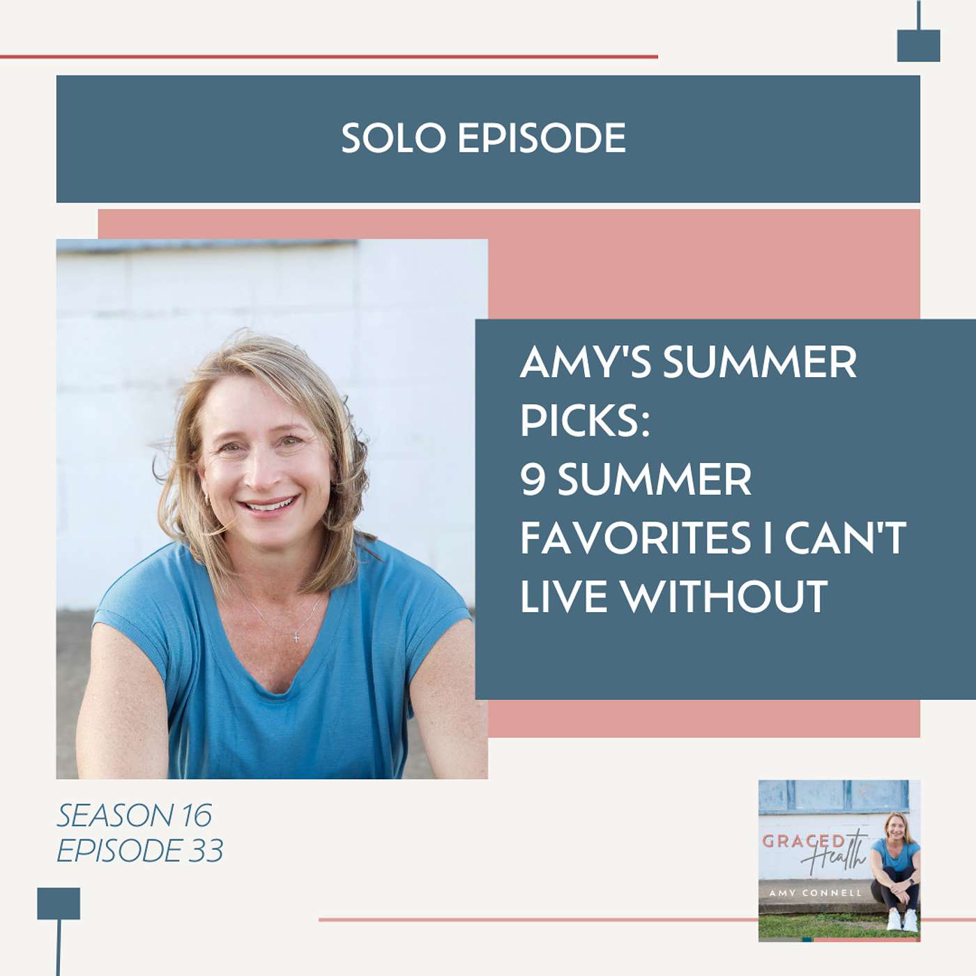 Amy's Summer Picks: 9 Summer Favorites I Can't Live Without
