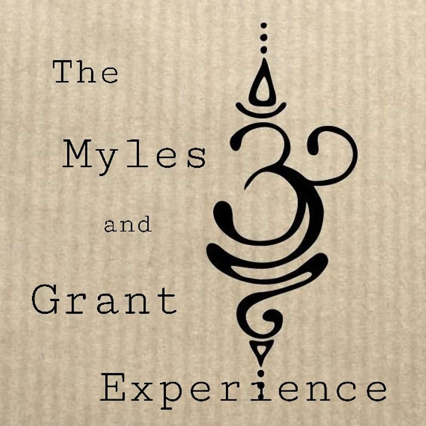 The Myles and Grant Experience