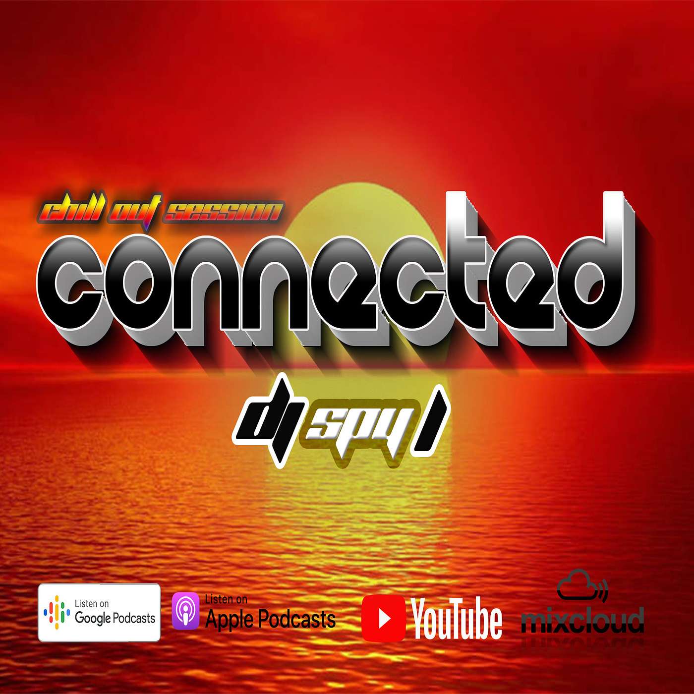 DJ Spy L Presents Connected Ep.33 The Chill Out Session