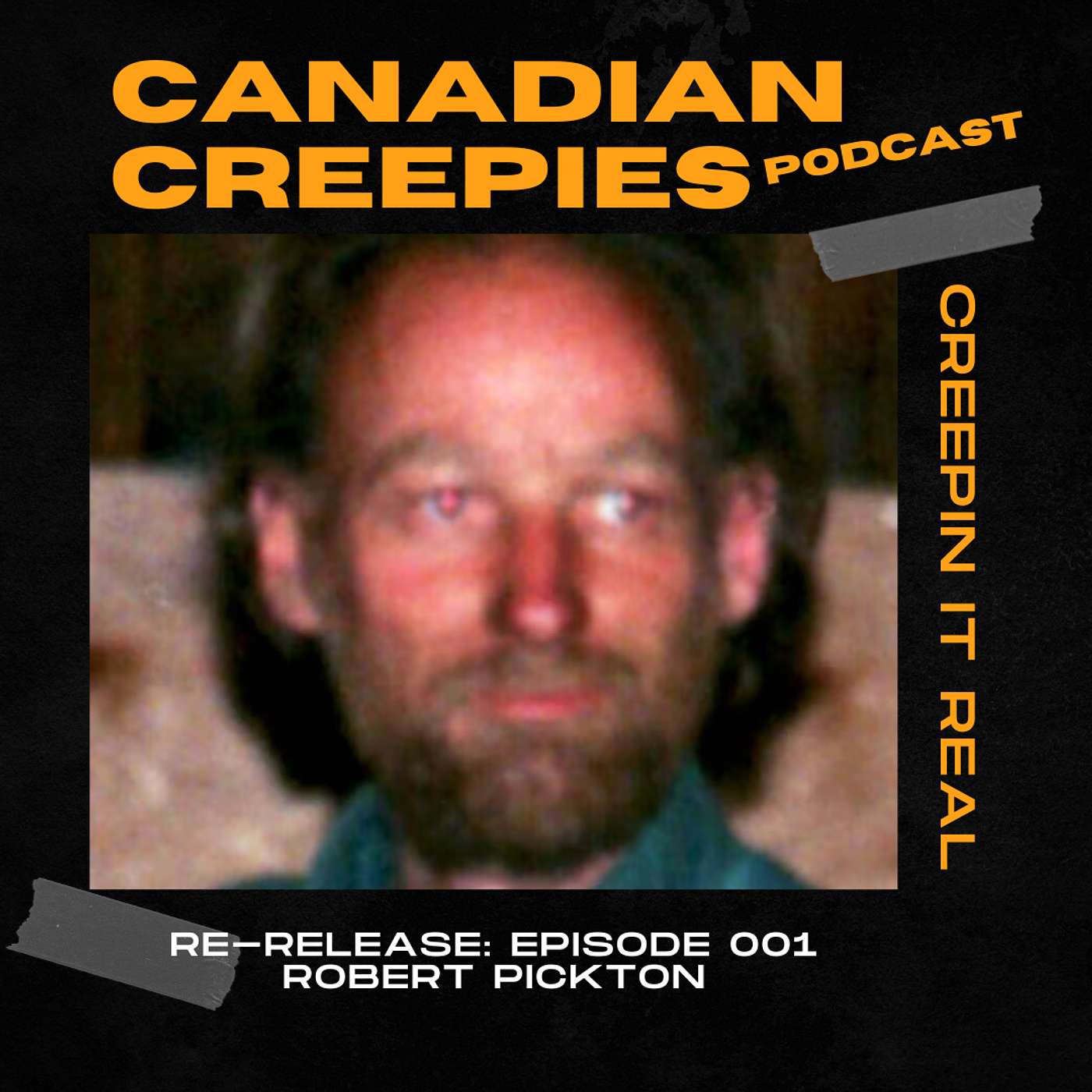 Re-Release: 001 Robert Pickton Re-Release: 001 Robert Pickton