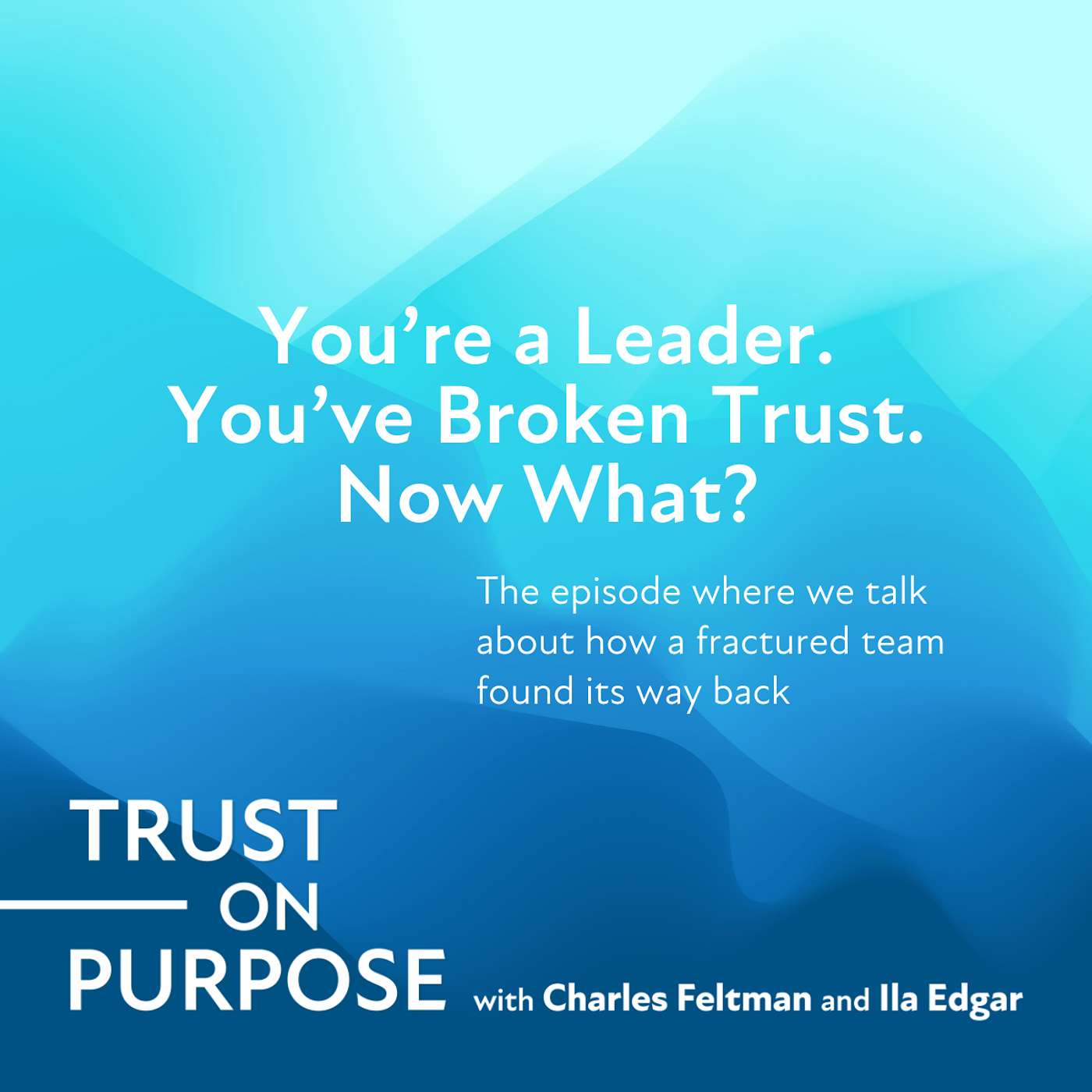 Can leaders rebuild trust after breaking it?