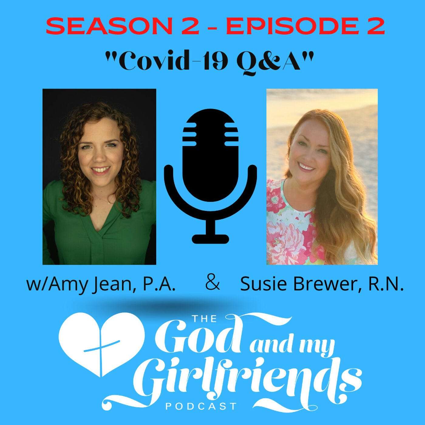 The God And My Girlfriends Podcast
