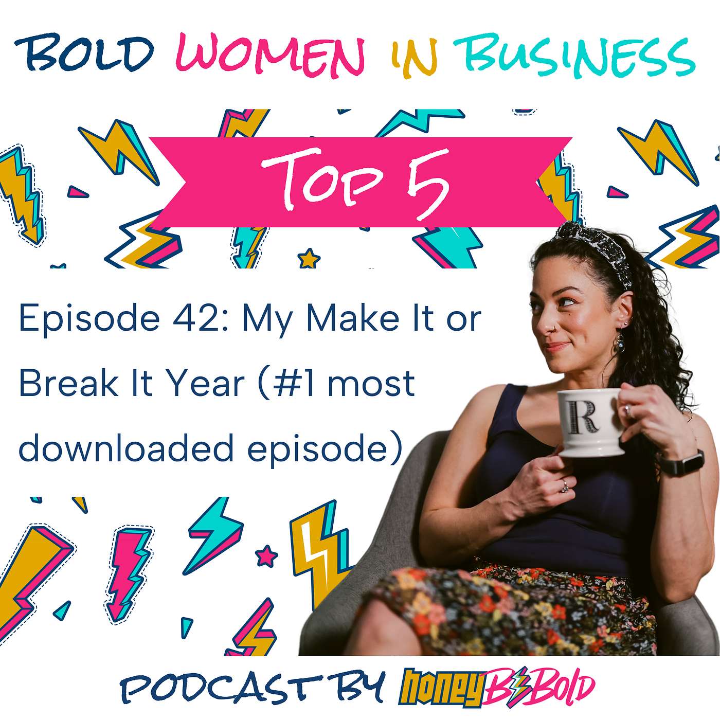 Episode 42: My Make It Or Break It Year (#1 most downloaded episode) Episode 42: My Make It Or Break It Year (#1 most downloaded episode)
