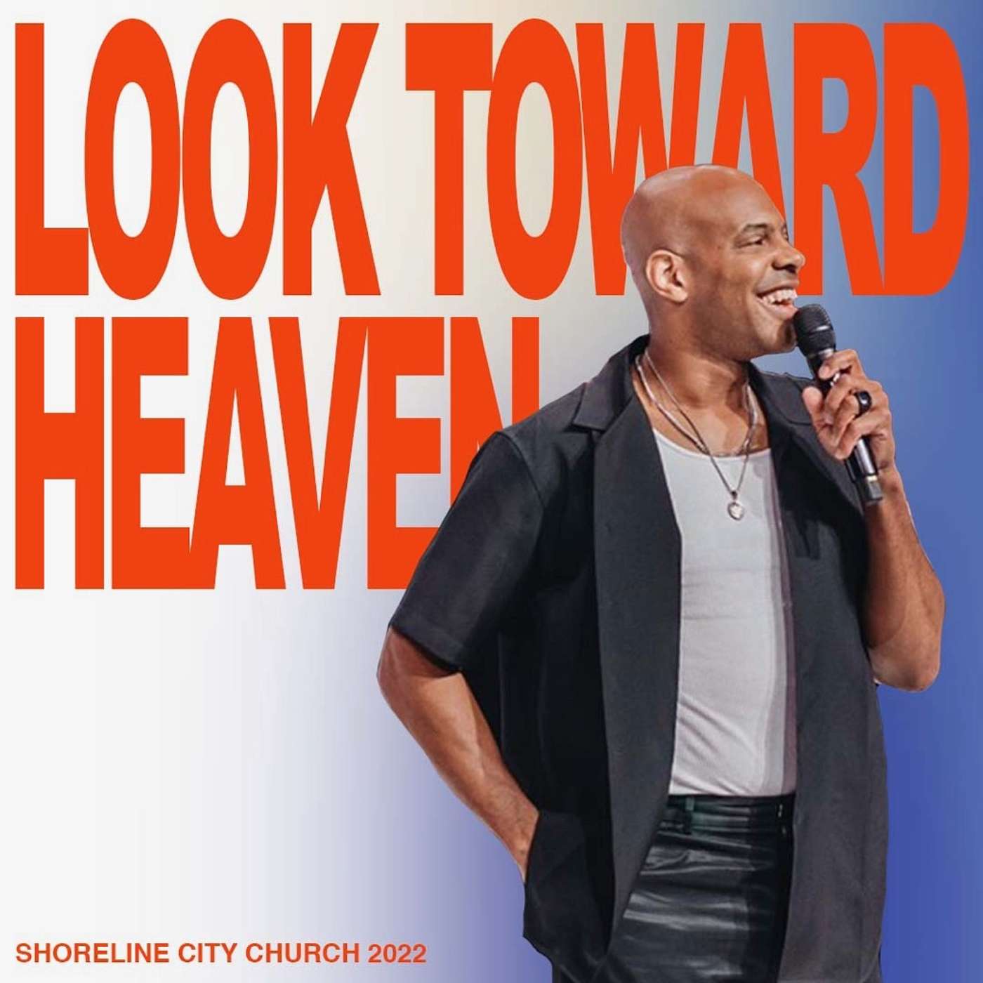 Look Toward Heaven // Vision Sunday // Pastor Earl McClellan