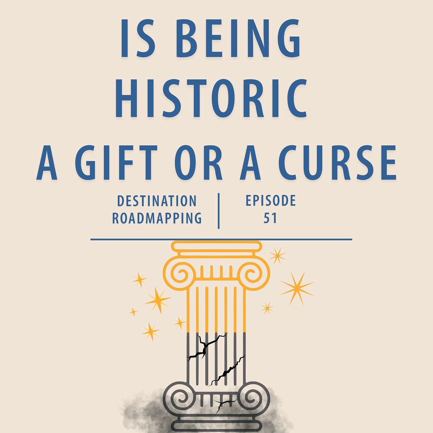 Is Being Historic a Gift or a Curse? episode artwork