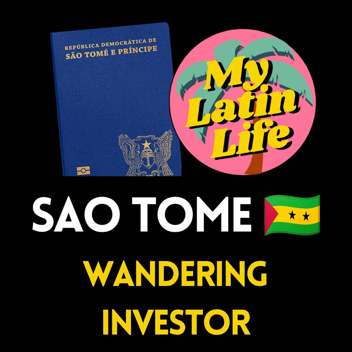 Sao Tome & Principe CBI: The World's Cheapest Second Passport? Deep Dive with The Wandering Investor
