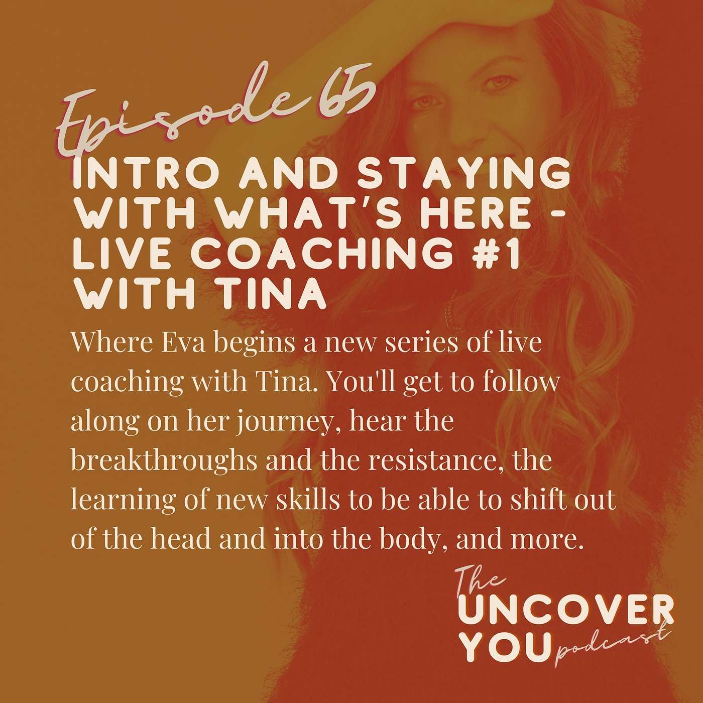The Uncover YOU podcast