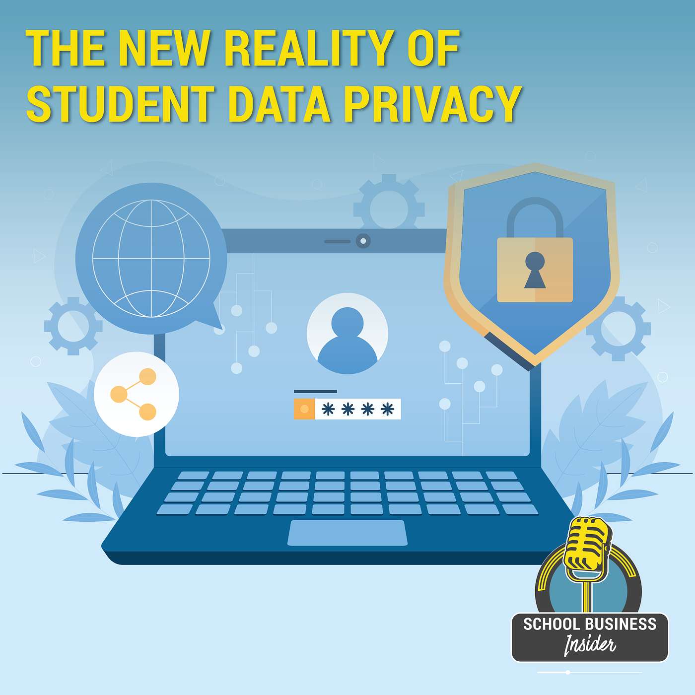 The New Reality of Student Data Privacy