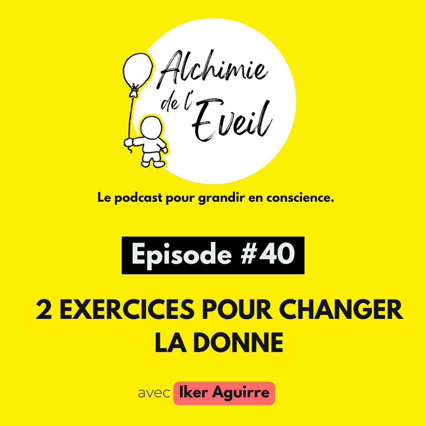 Ep. 40 : Sens - 2 Exercices Pratiques pour Changer la Donne episode artwork