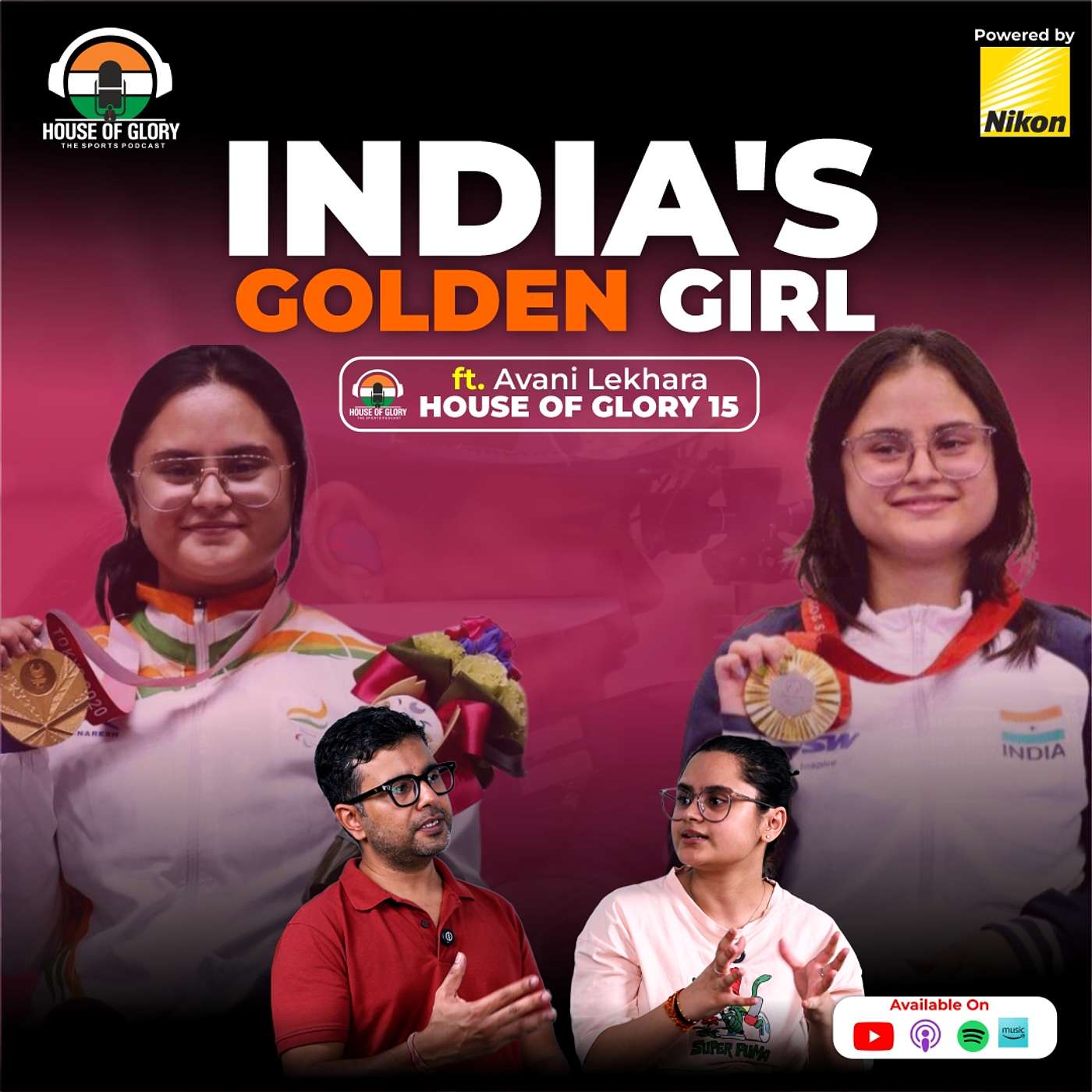 EPISODE 15 FT. DR. AVANI LEKHARA , INDIA'S GOLDEN GIRL