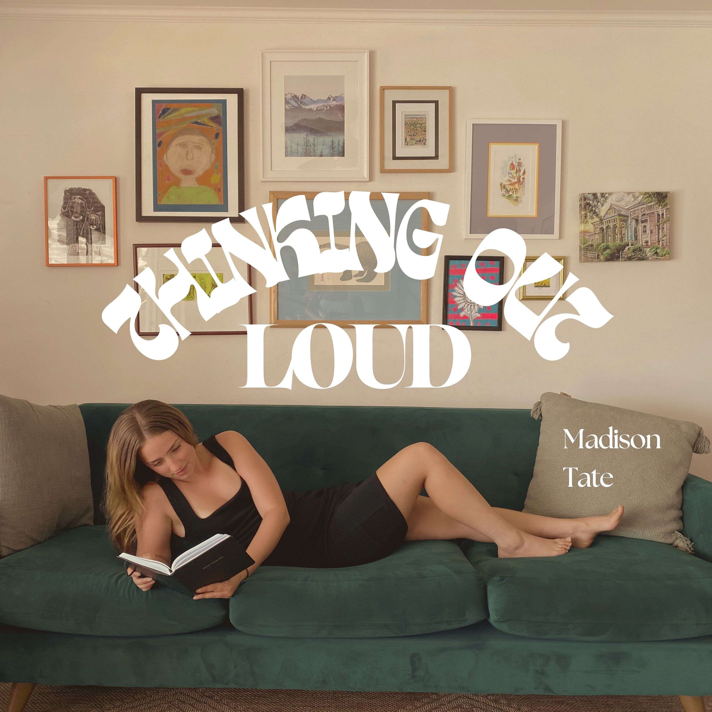 Thinking Out Loud