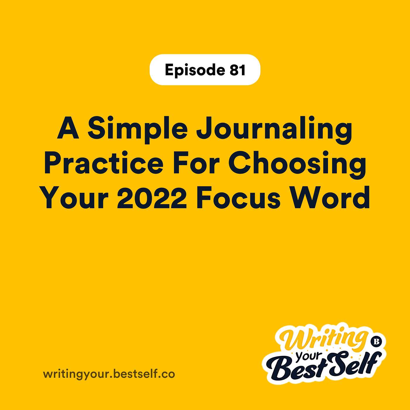 A Simple Journaling Practice For Choosing Your 2022 Focus Word
