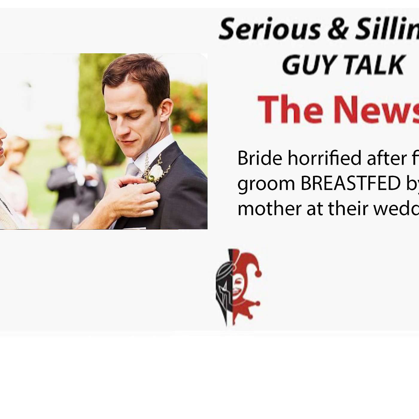The News - Bride horrified after finding out groom BREASTFED by his mother at their wedding episode artwork