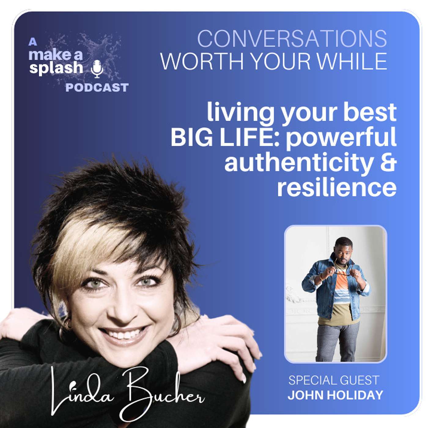 Conversations Worth Your While with Linda Bucher