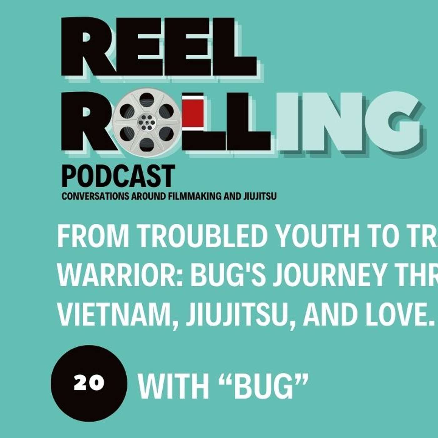 Ep.20 - From Troubled Youth to Tranquil Warrior: Bug's Journey Through Vietnam, Jiujitsu, and Love.