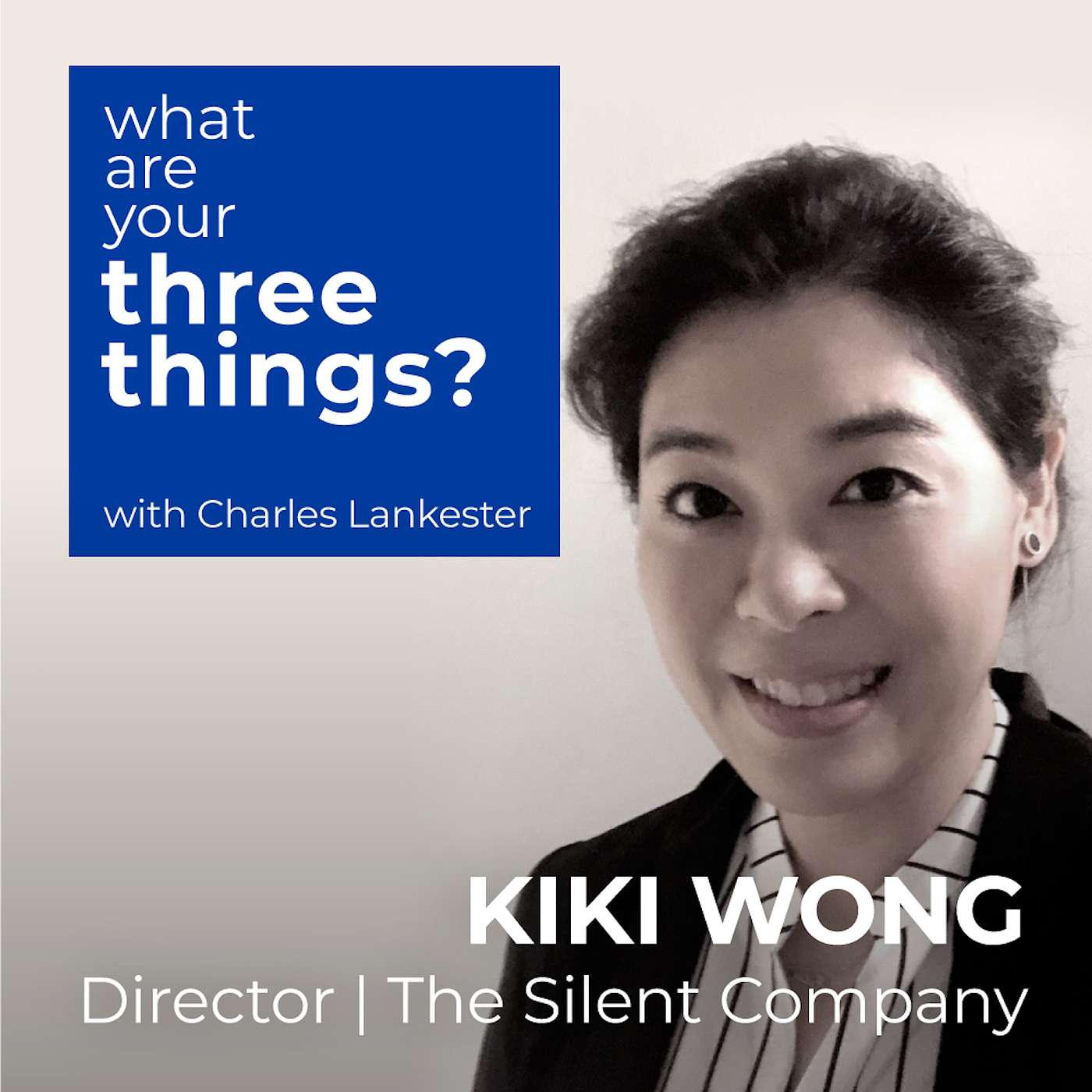 Ep4: Kiki Wong on Spotting Liars, Negotiating Pay Rises, Catching Cheaters and the Santa Claus Killer