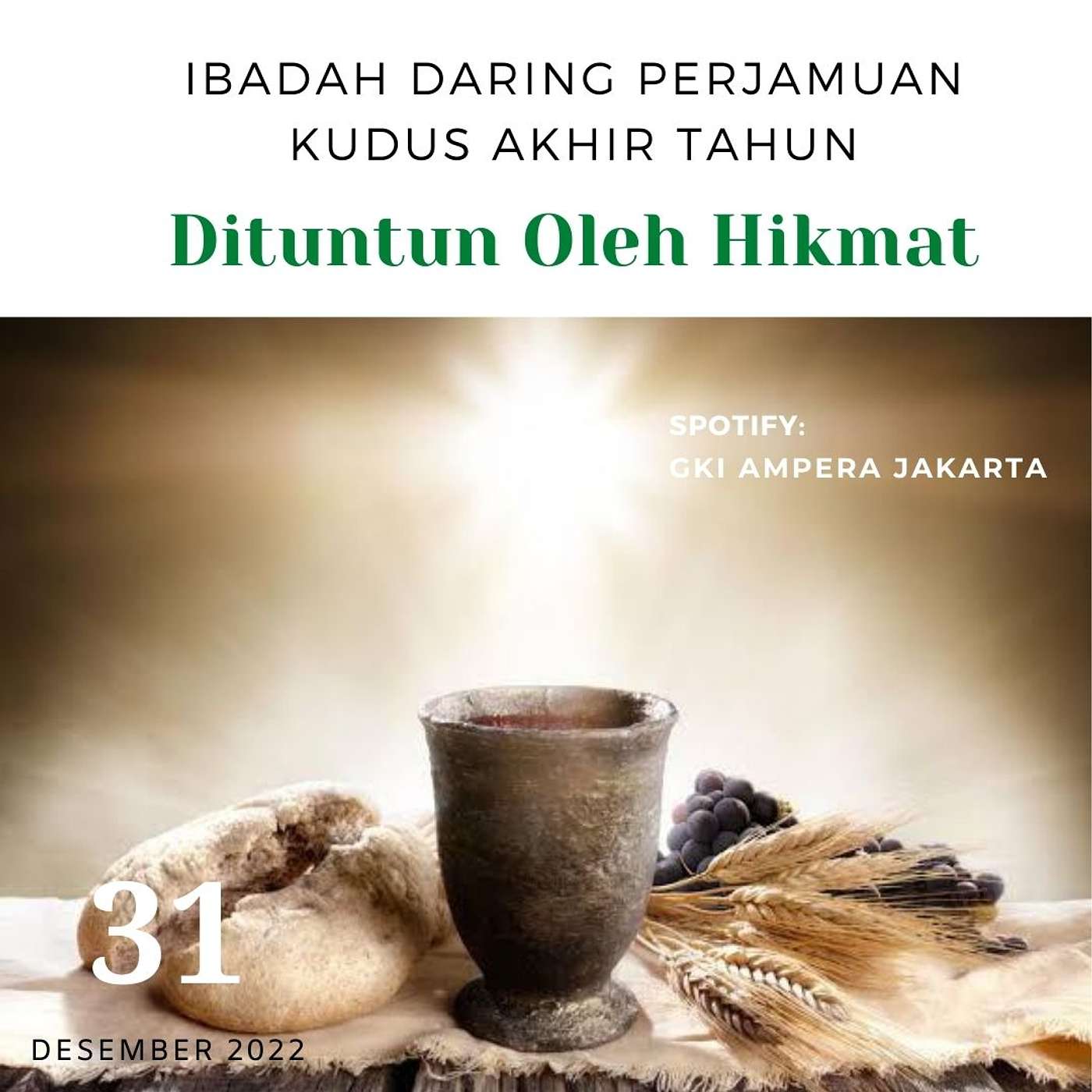 Ibadah Daring Akhir Tahun - Perjamuan Kudus Akhir Tahun (31 Desember 2022) episode artwork