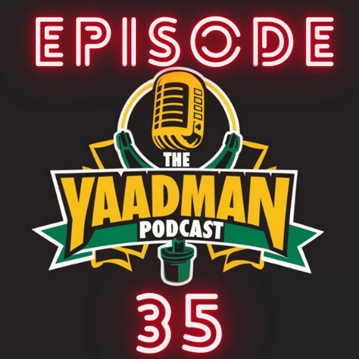 The Yaadman Podcast