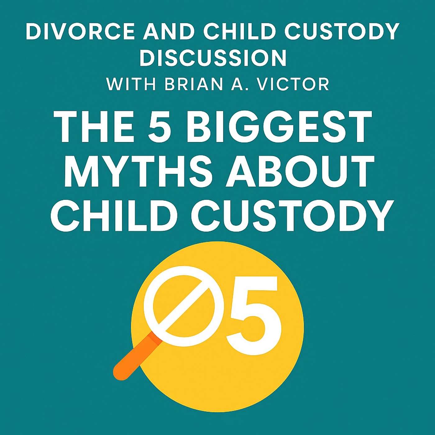 5 Biggest Myths to Child Custody