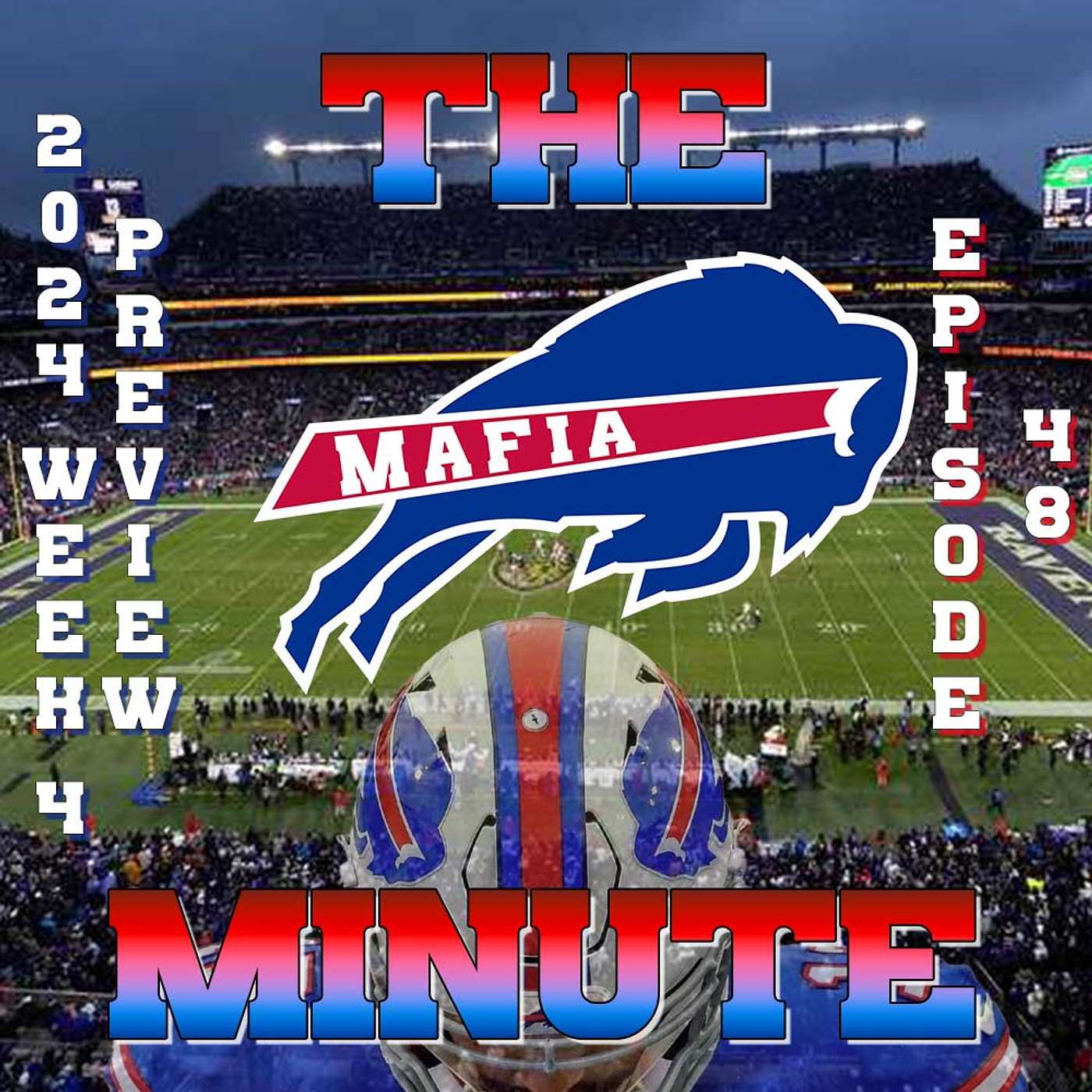 Buffalo Bills 2024 NFL Week 4 SNF vs Baltimore Ravens Game PREVIEW from The Mafia Minute #GoBills episode artwork