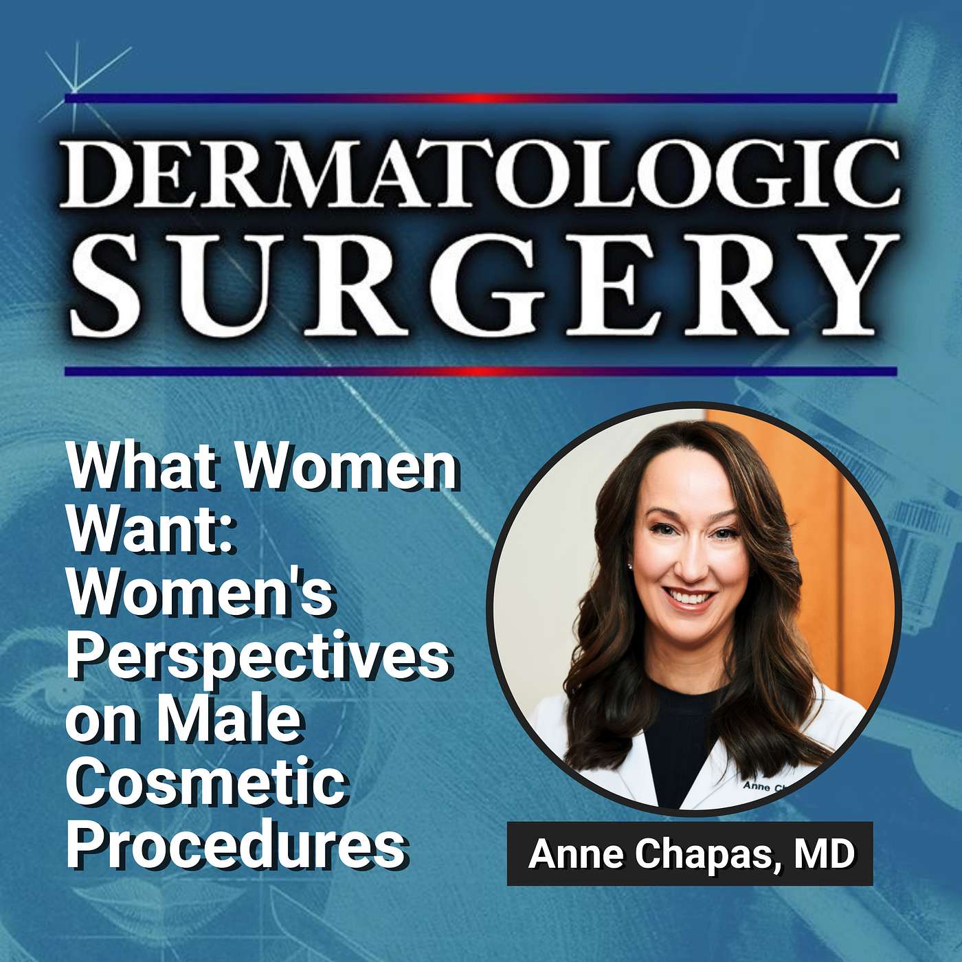 What Women Want: Women's Perspectives on Male Cosmetic Procedures episode artwork