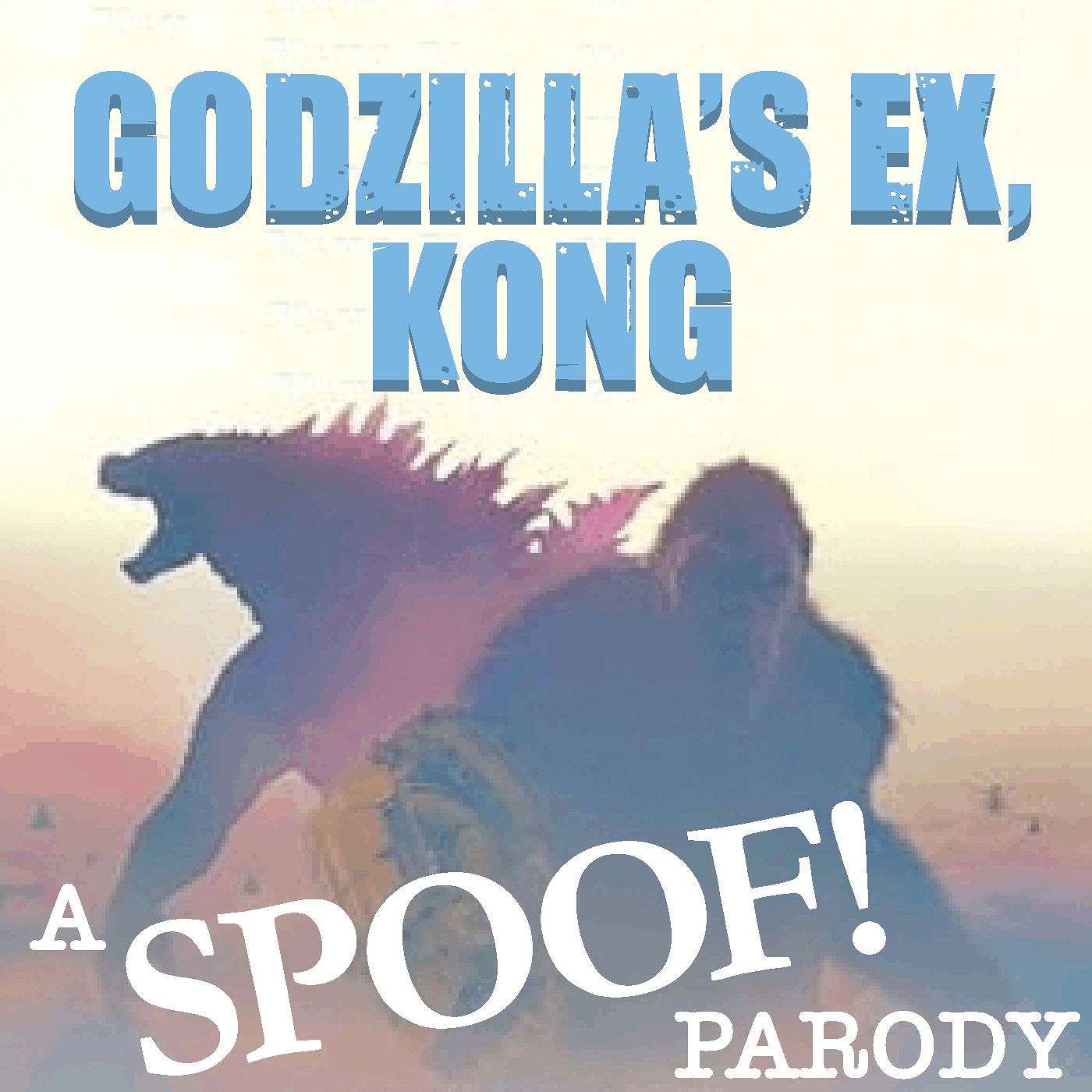 Godzilla's Ex, Kong episode artwork