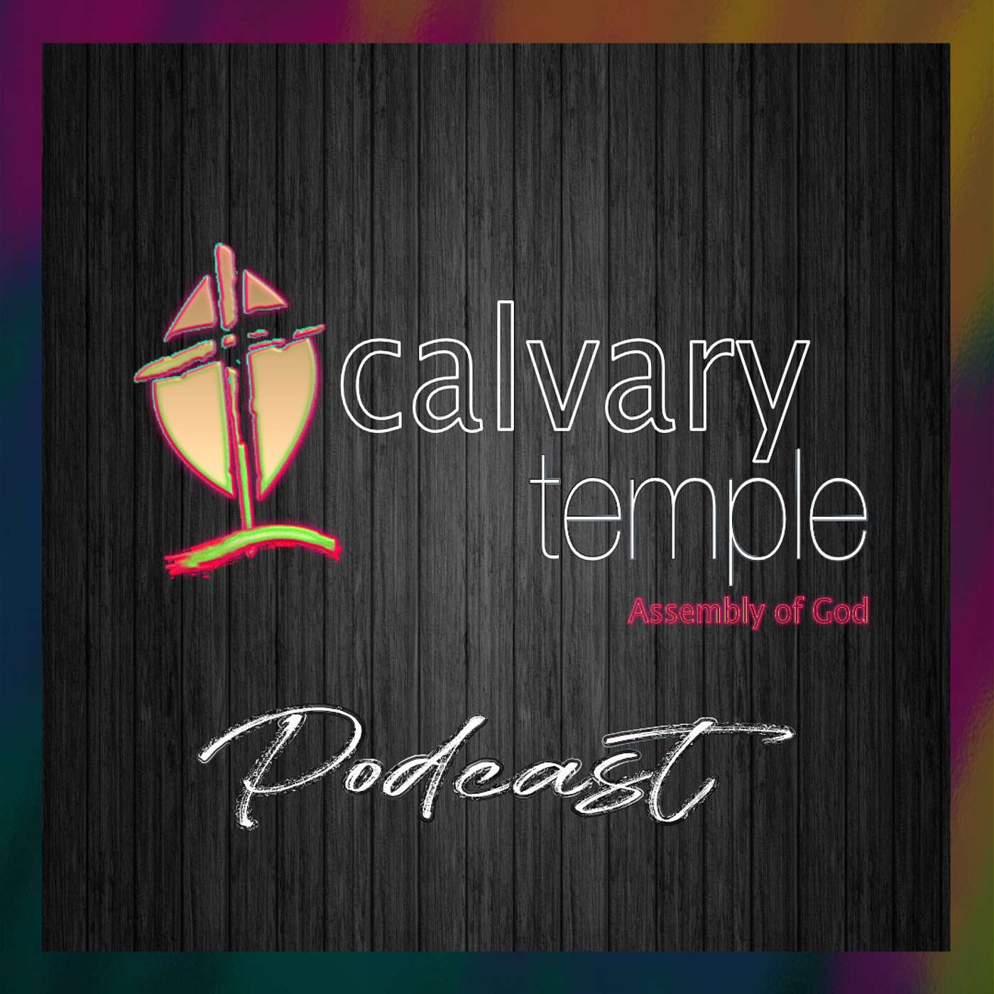 Calvary Temple Podcast