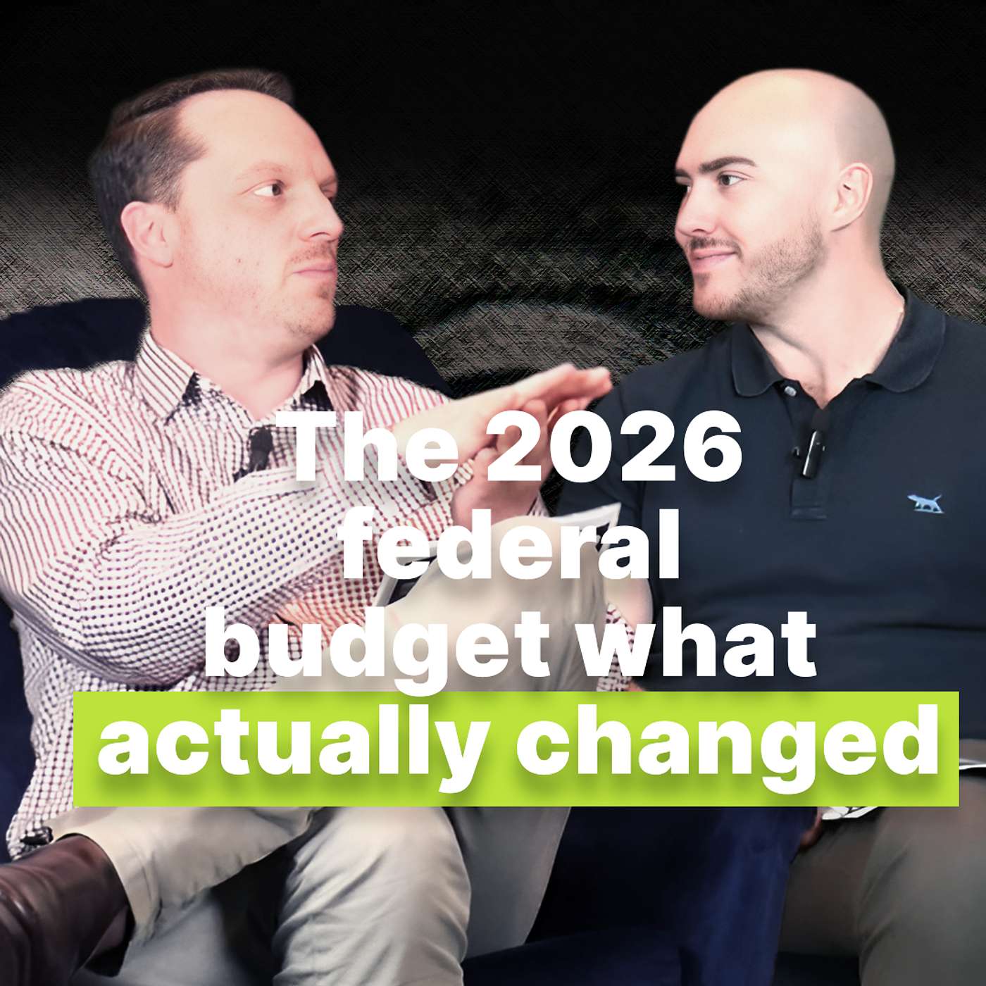 The 2026 federal budget: What it really means for your money episode artwork