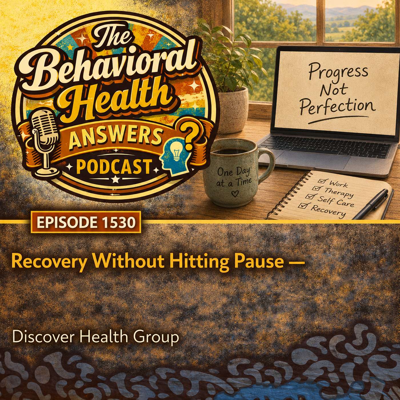 Episode 1530: Recovery Without Hitting Pause | Discover Health Group episode artwork