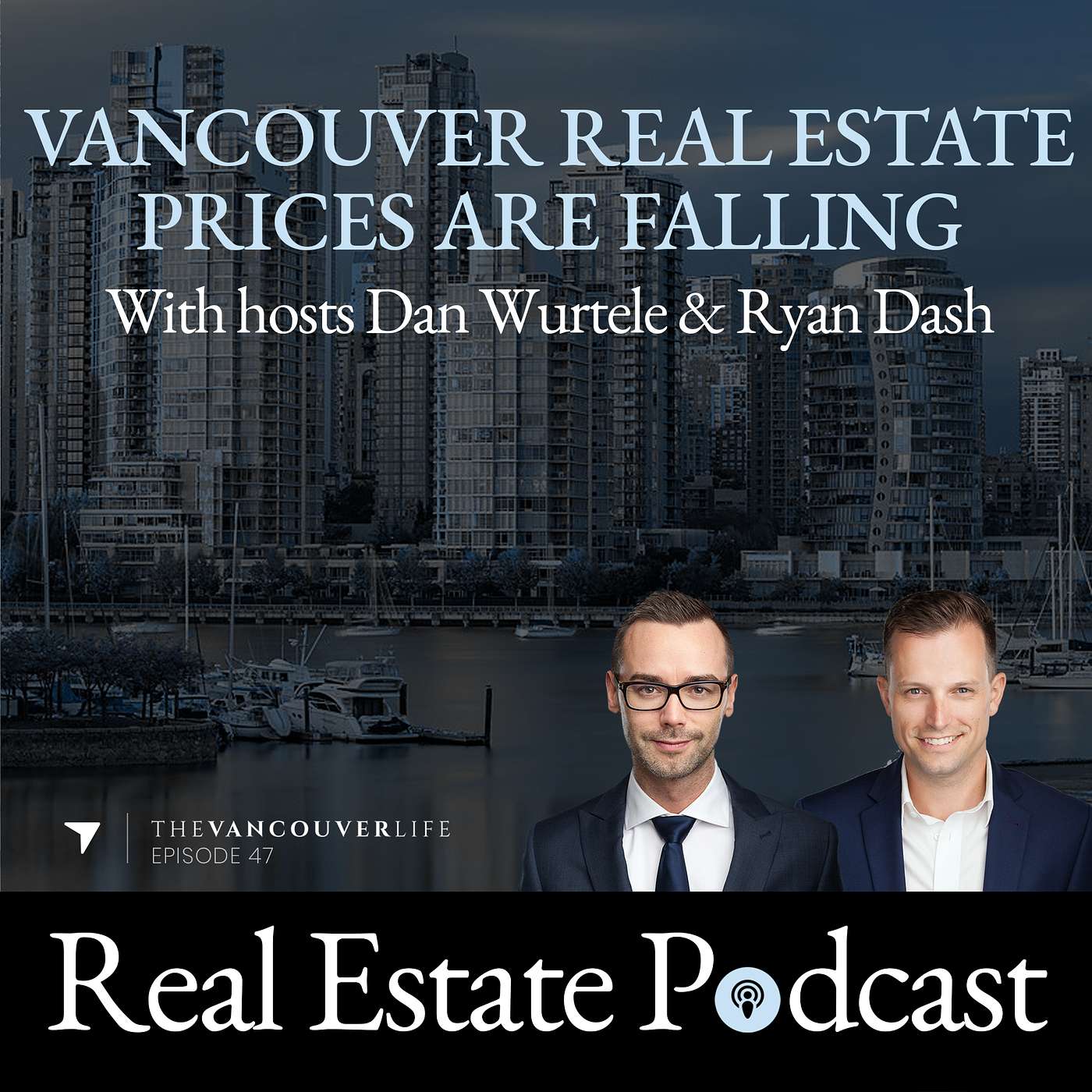 The Vancouver Life Real Estate Podcast