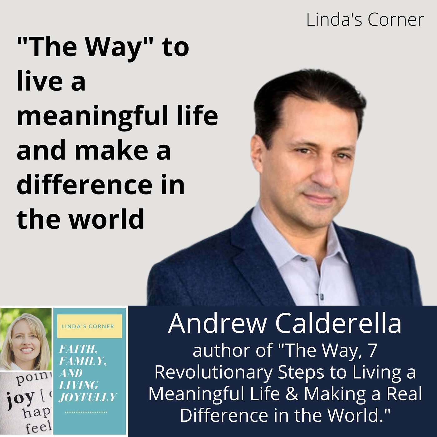Linda's Corner -  Living a meaningful life and making a difference in the world with Andrew Calderella episode artwork