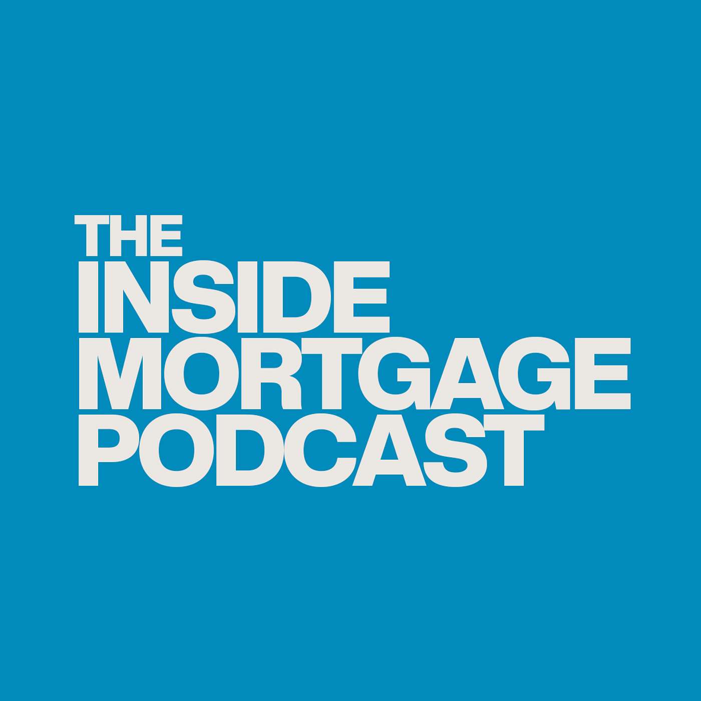 The Inside Mortgage Podcast podcast artwork
