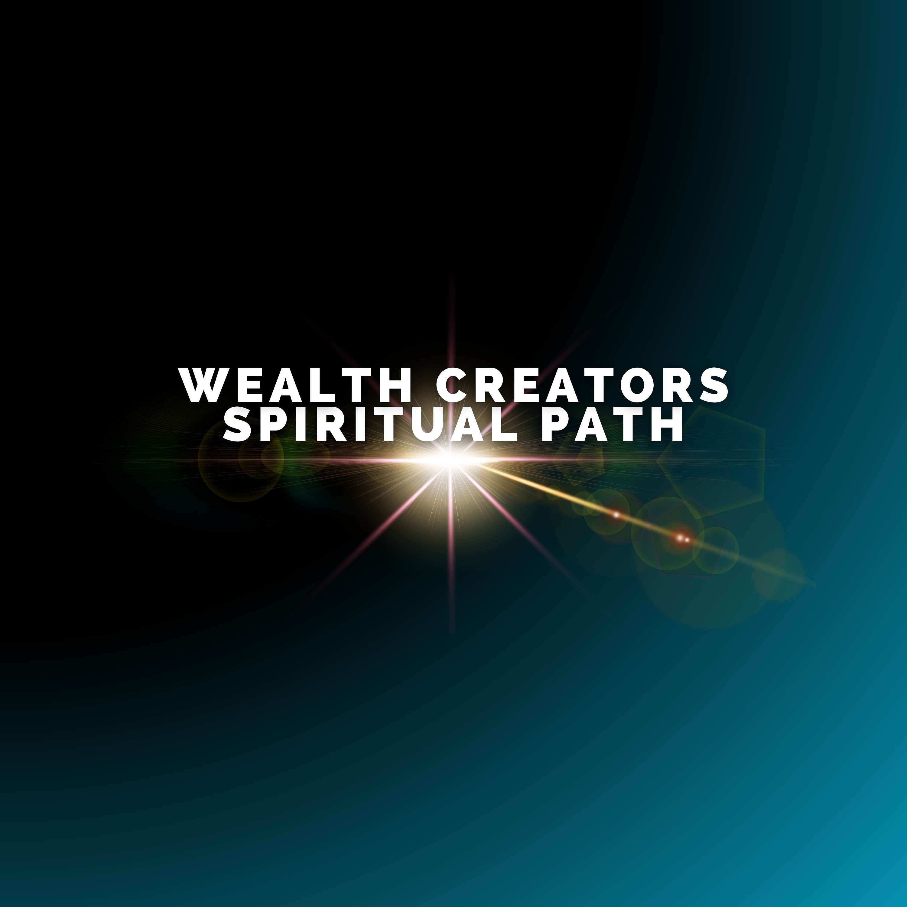 Wealth Creators Spiritual Path podcast artwork