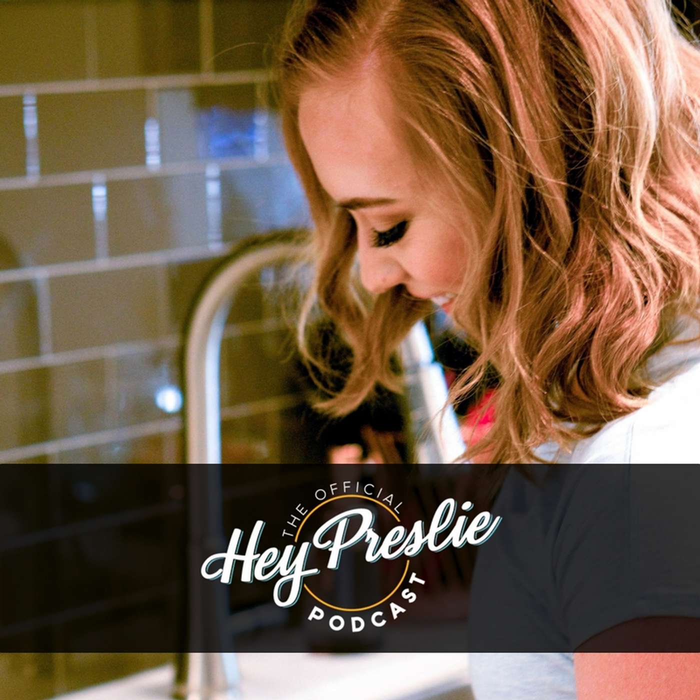 Hey Preslie Podcast