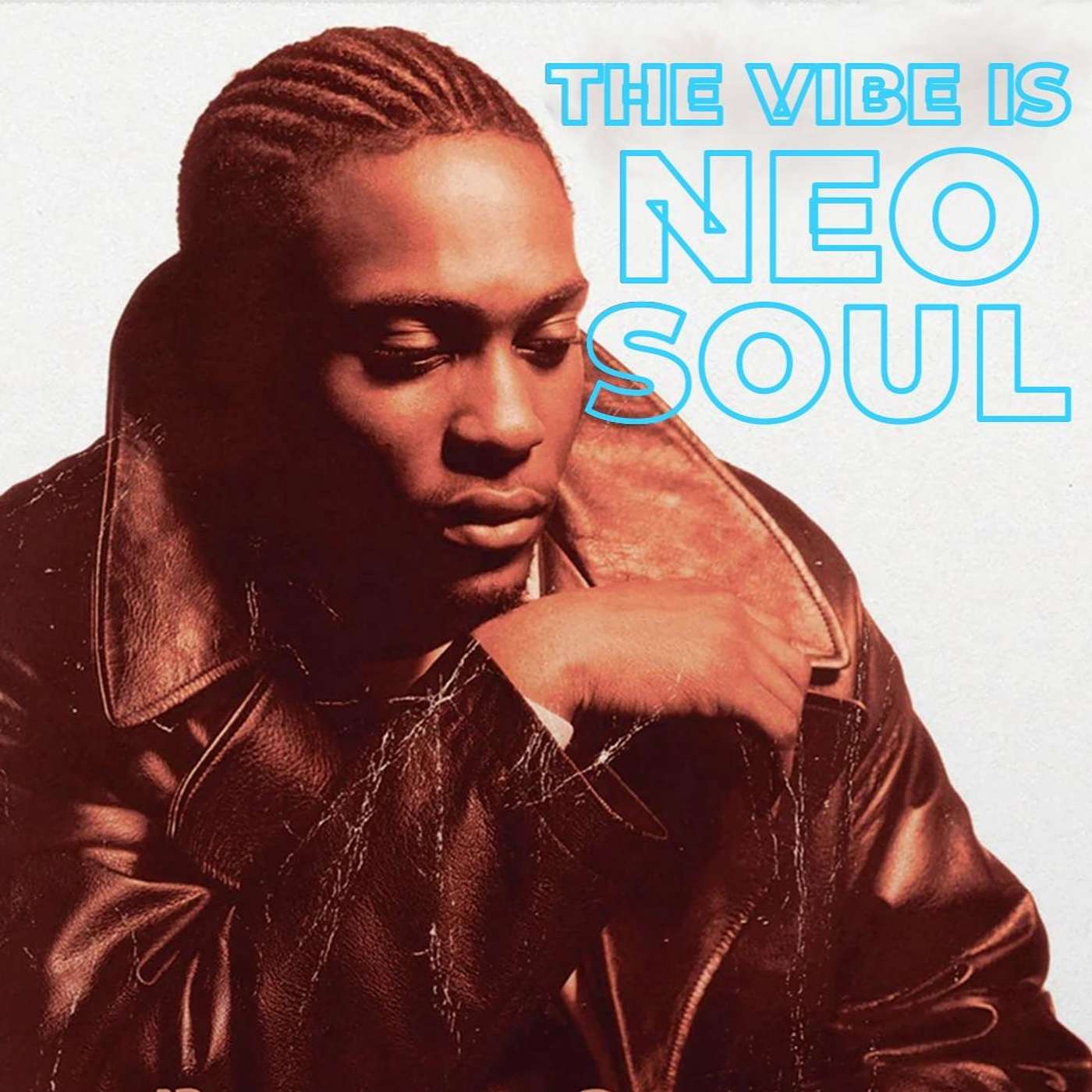 The Vibe is Neo Soul