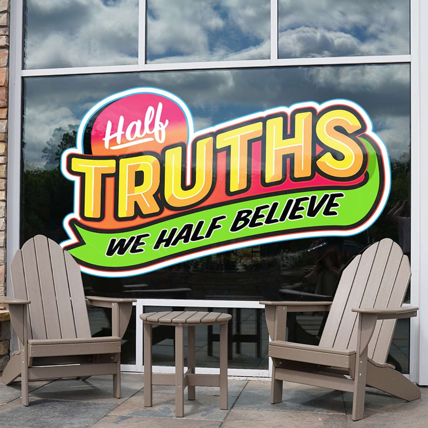 God Helps Those Who Help Themselves • Half Truths We Half Believe episode artwork