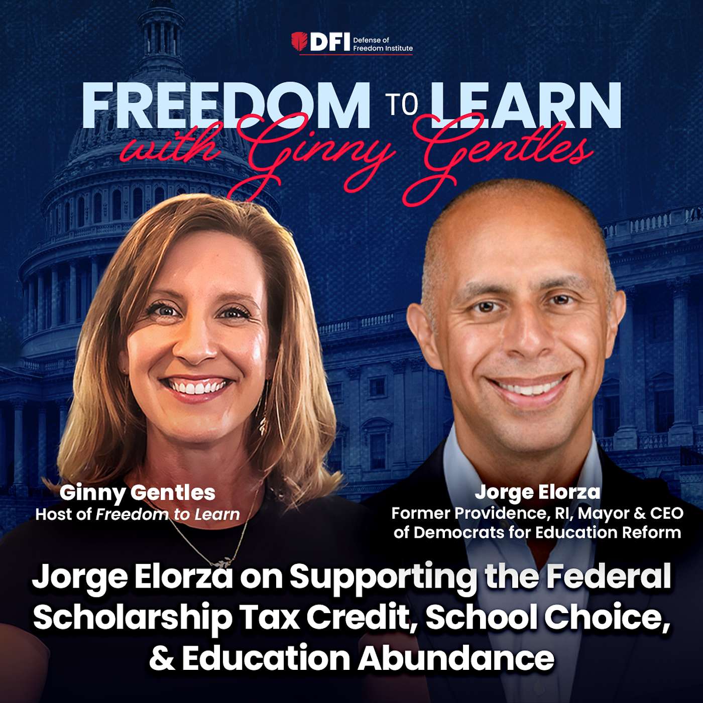 Jorge Elorza on Supporting the Federal Scholarship Tax Credit, School Choice, & Education Abundance episode artwork
