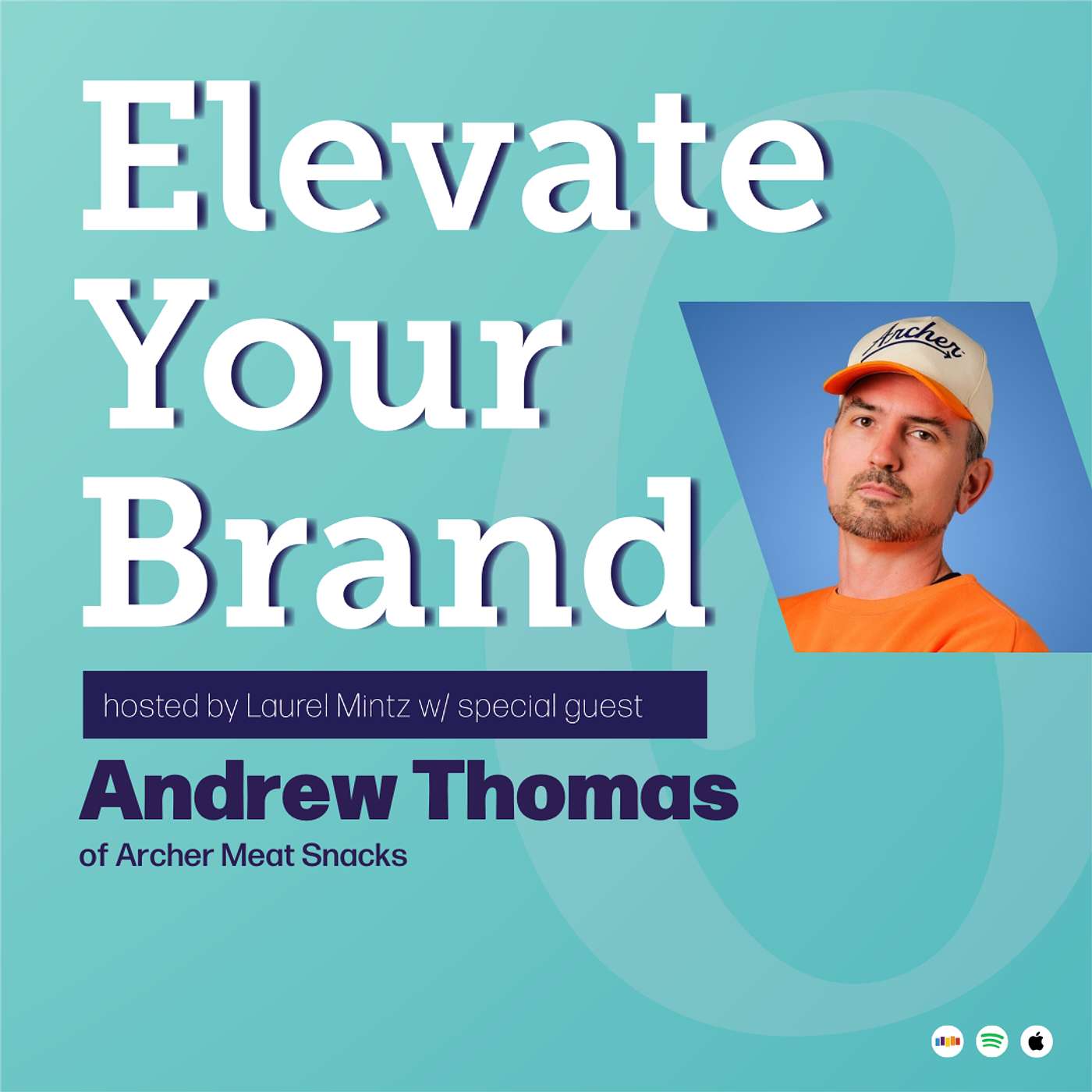 Taking Up Shelf Space ft. Andrew Thomas of Archer Meat Snacks
