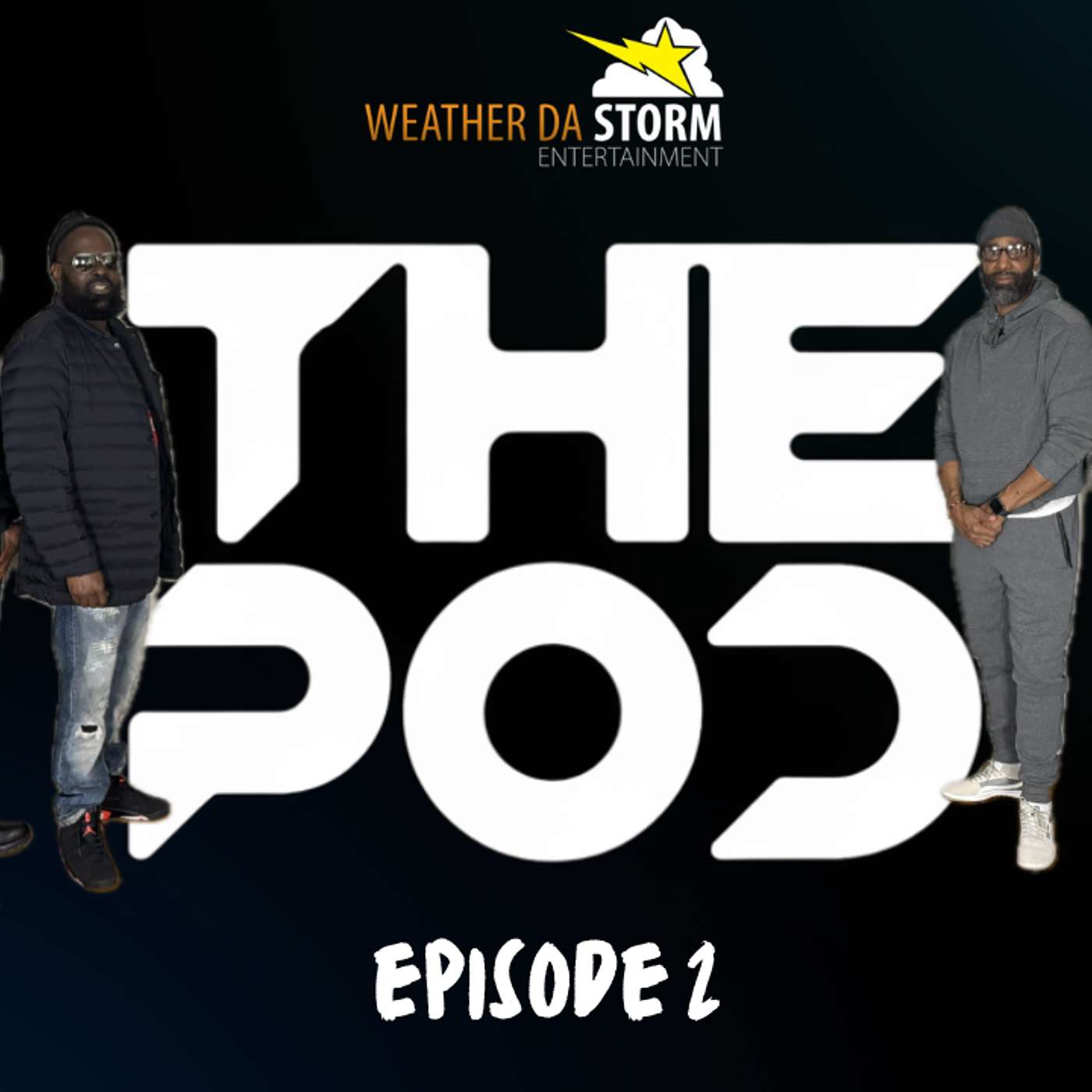 THE POD EP2: 