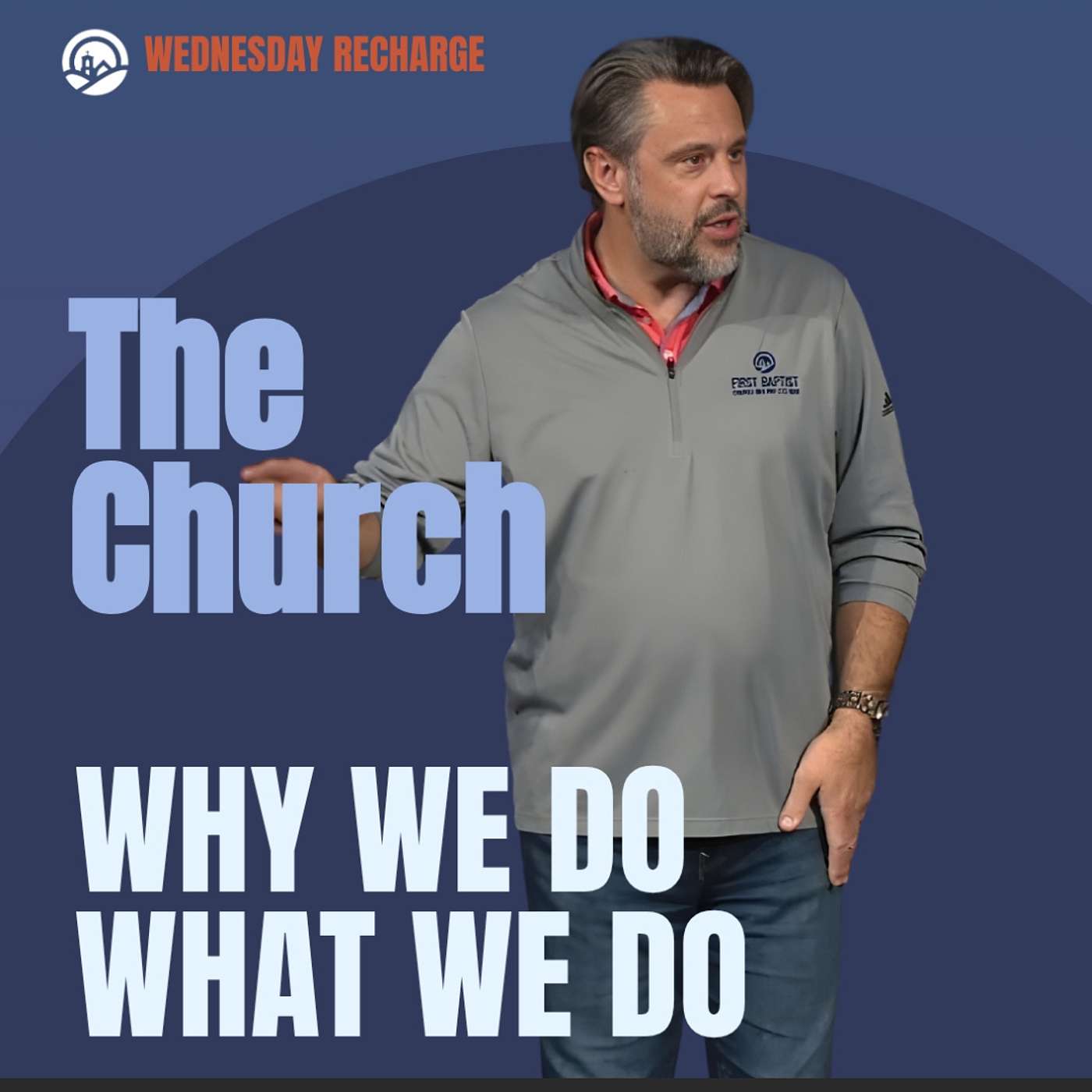 Recharge | The Church: Why We Do What We Do episode artwork