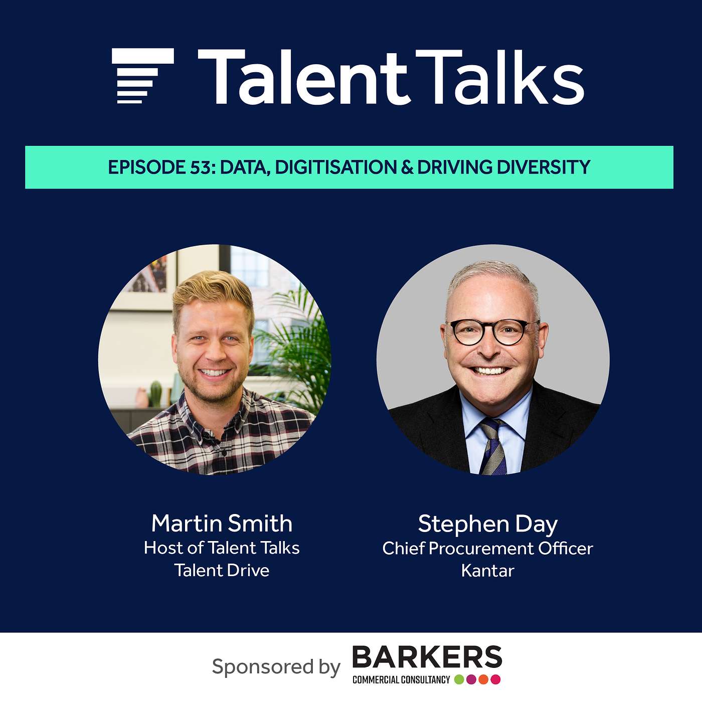 Data, Digitisation & Driving Diversity with CPO at Kantar, Stephen Day #53