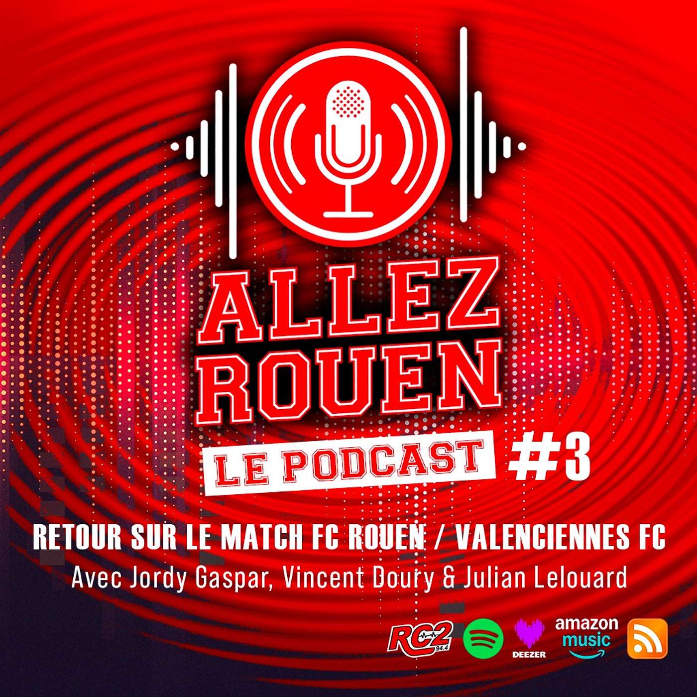 Saison 4 Episode #3 - FCR / Valenciennes (1-1 , 5ème journée de Ligue 3 - Saison 2026/2027) episode artwork